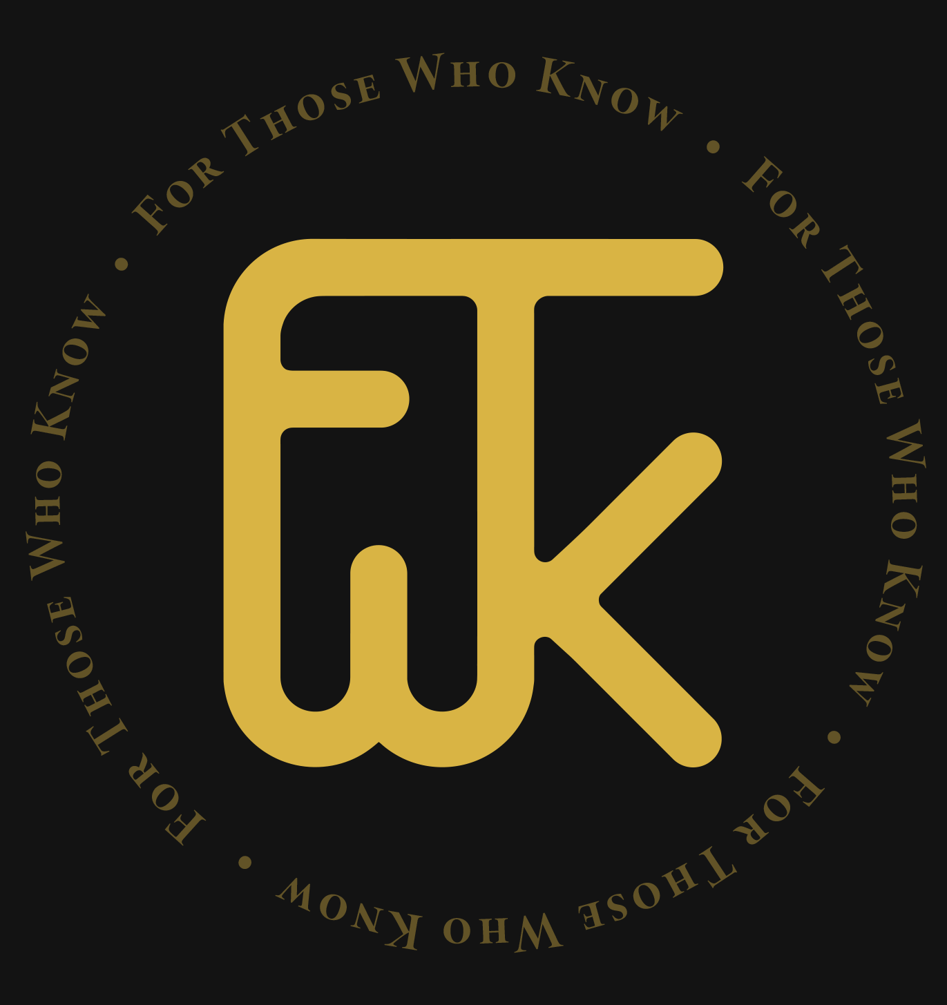 For Those Who Know logo